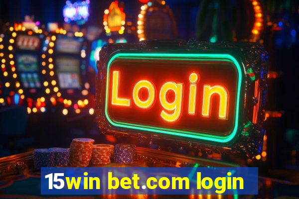 15win bet.com login